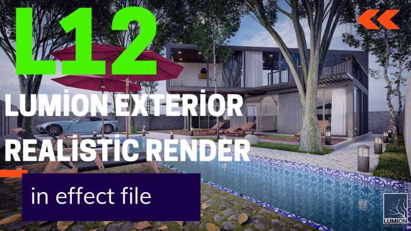 Lumion Exterior Realistic Render - in effect file