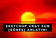 Sketchup Vray Sun Güneş Ayarları